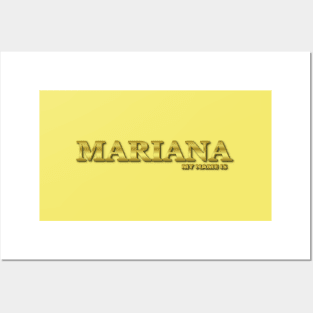 MARIANA. MY NAME IS MARIANA. SAMER BRASIL Posters and Art